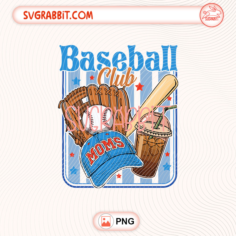 Baseball Mom Club PNG 300 DPI transparent background for shirts mugs tumblers stickers decals baseball mom gifts and DIY crafts