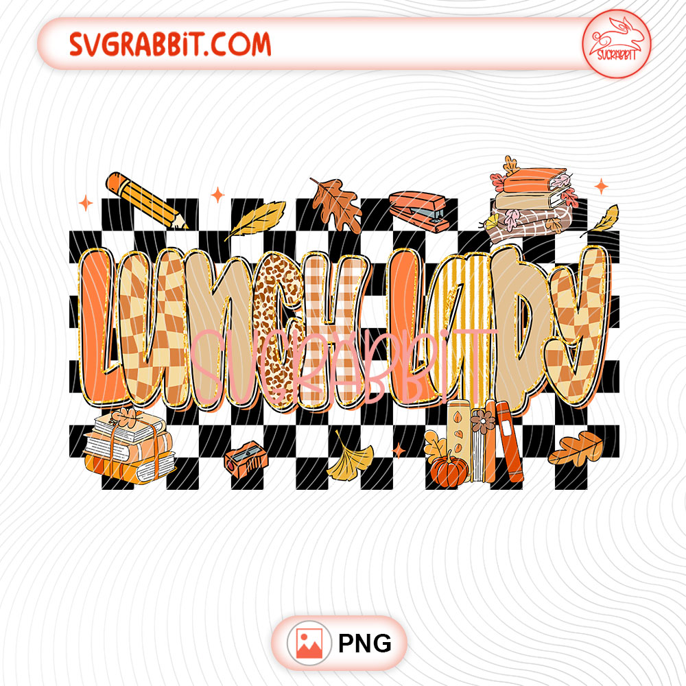 Checkered Lunch Lady Fall Thanksgiving PNG 300 DPI transparent background for lunch lady shirts mugs tumblers stickers school staff gifts and DIY crafts