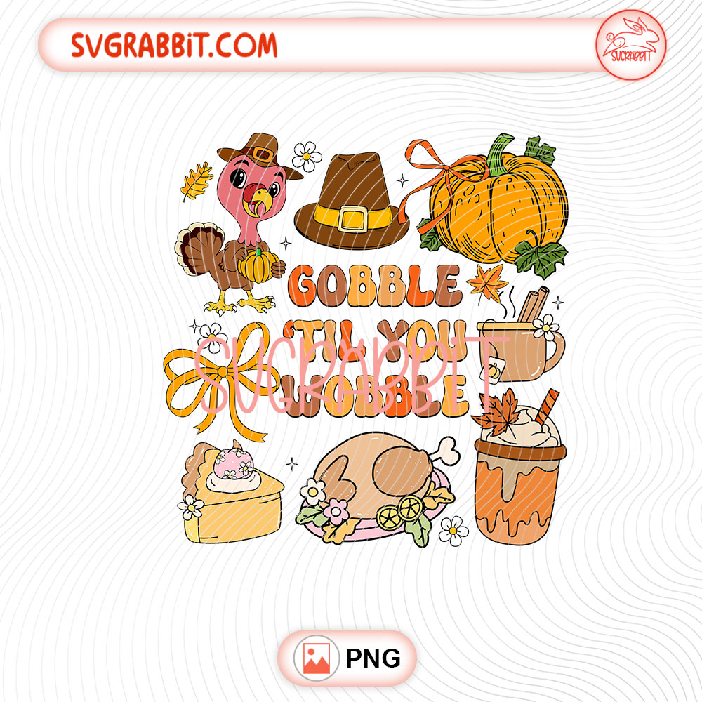 Gobble Til You Wobble Thanksgiving Retro PNG 300 DPI funny groovy turkey design for shirts mugs tumblers stickers and gifts