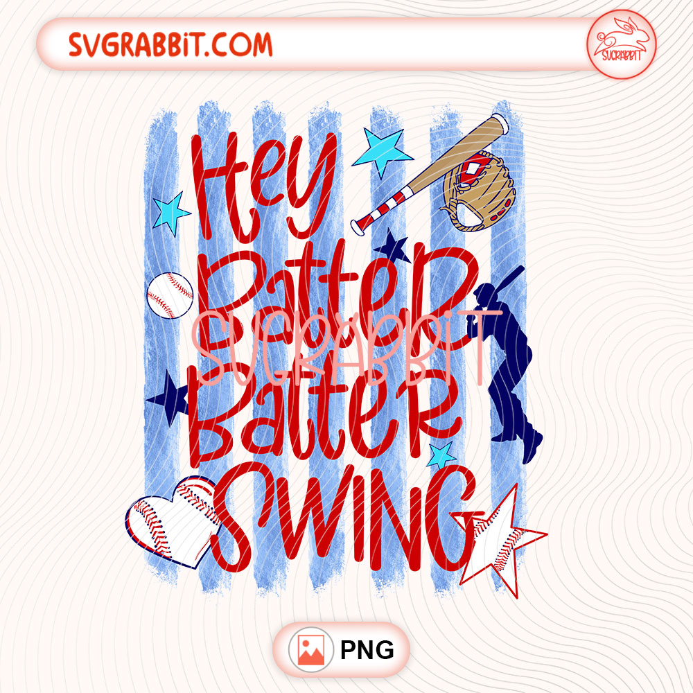 Hey Batter Batter Swing Baseball Strike PNG 300 DPI transparent background for shirts mugs tumblers stickers decals baseball gifts and DIY crafts
