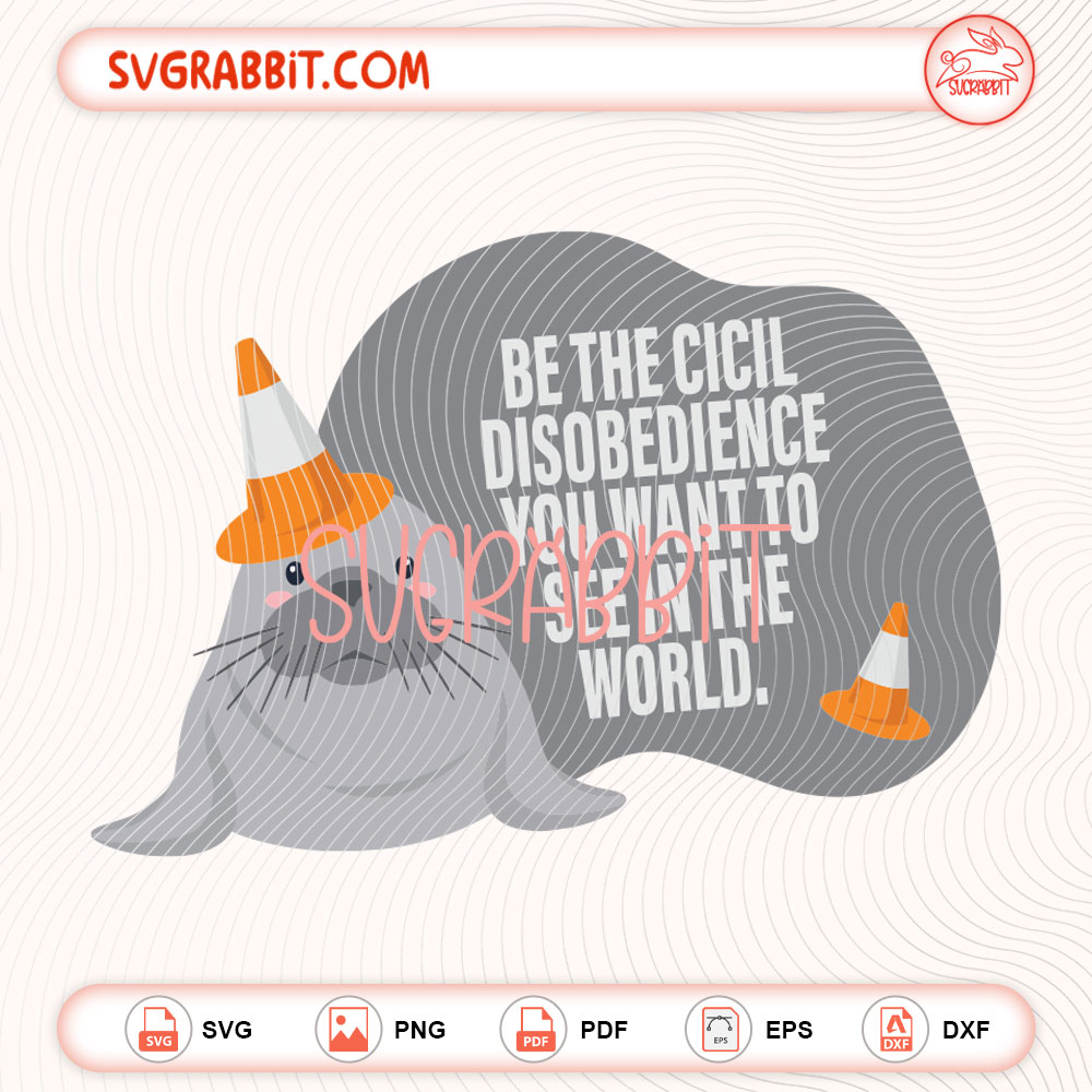 Neil the Seal SVG Seal SVG Civil Disobedience SVG digital download for Cricut Silhouette shirts mugs tumblers stickers decals and funny animal crafts