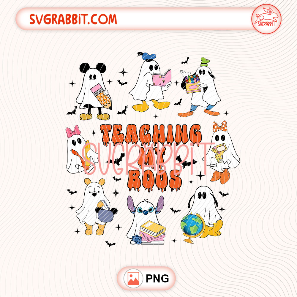 Teaching My Boos Spooky Disney Halloween Teacher PNG 300 DPI transparent background for shirts mugs tumblers stickers decals teacher gifts and Halloween crafts