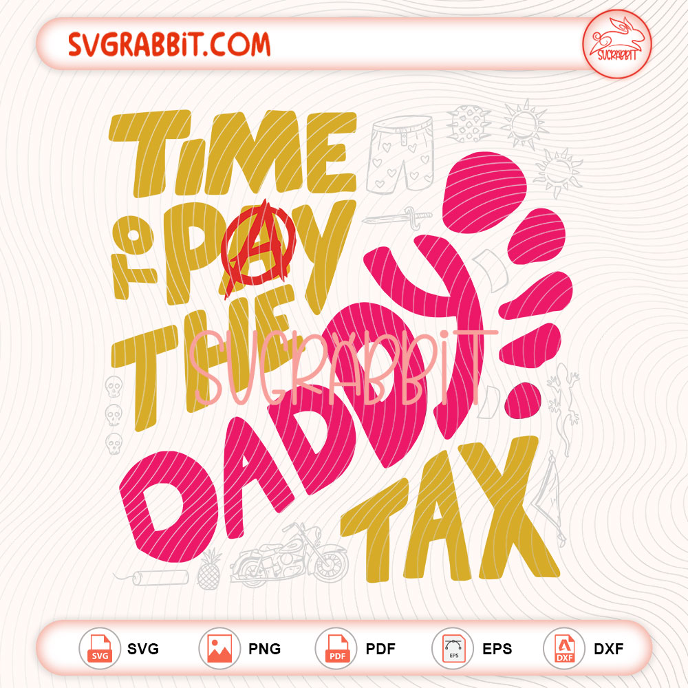 Time to Pay the Daddy Tax SVG Funny Gamer Dad SVG bundle with SVG PNG EPS DXF PDF files for shirts mugs tumblers stickers decals Cricut Silhouette and DIY crafts