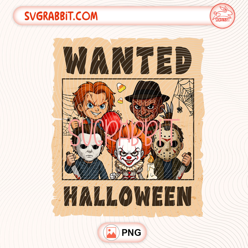 Wanted Halloween Horror Characters PNG Horror Characters PNG 300 DPI transparent background for shirts mugs tumblers stickers decals Halloween crafts and horror fan gifts