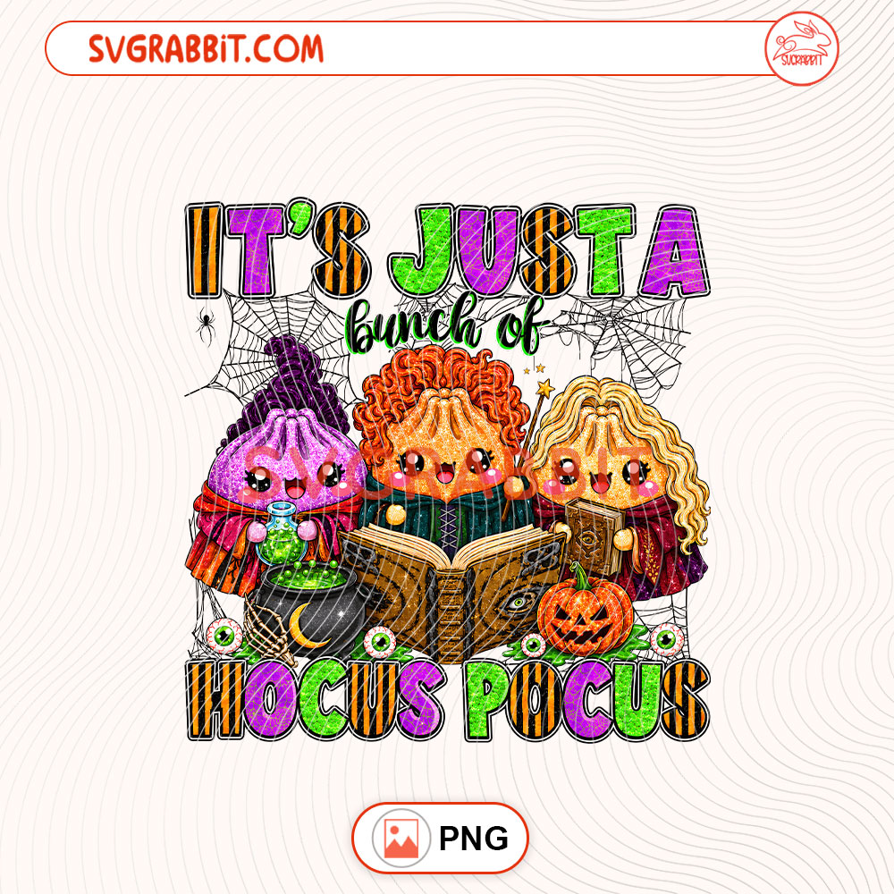 It's Just A Bunch Of Hocus Pocus Halloween Dumpling PNG 300 DPI transparent background for shirts mugs tumblers stickers decals Halloween gifts and food lover crafts