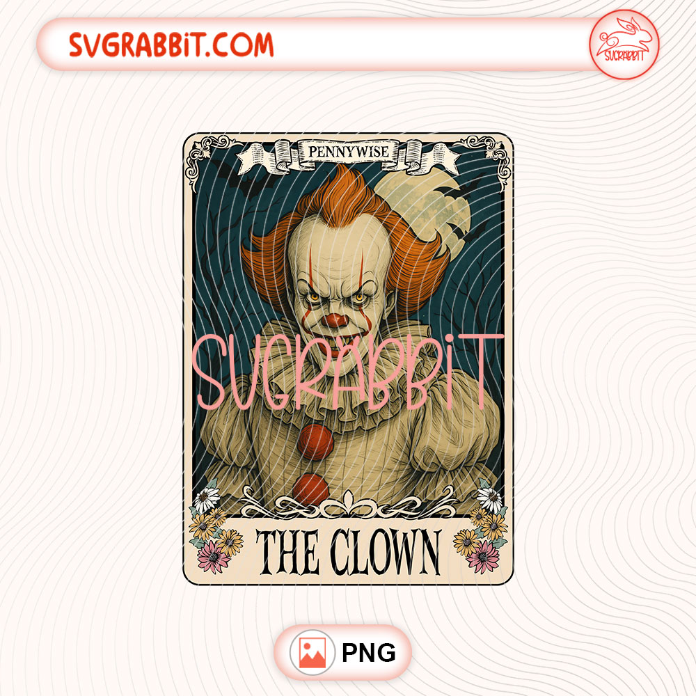 Pennywise The Clown Tarot Card Halloween PNG Halloween PNG 300 DPI transparent background for shirts mugs tumblers stickers decals Halloween crafts and spooky gifts
