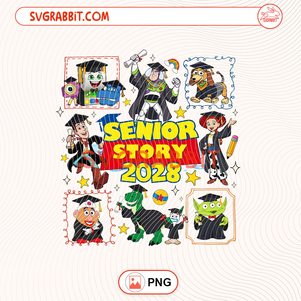 Senior Story 2028 Toy Story Disney PNG Senior 2028 PNG 300 DPI transparent background for senior shirts mugs tumblers stickers decals graduation gifts and school crafts