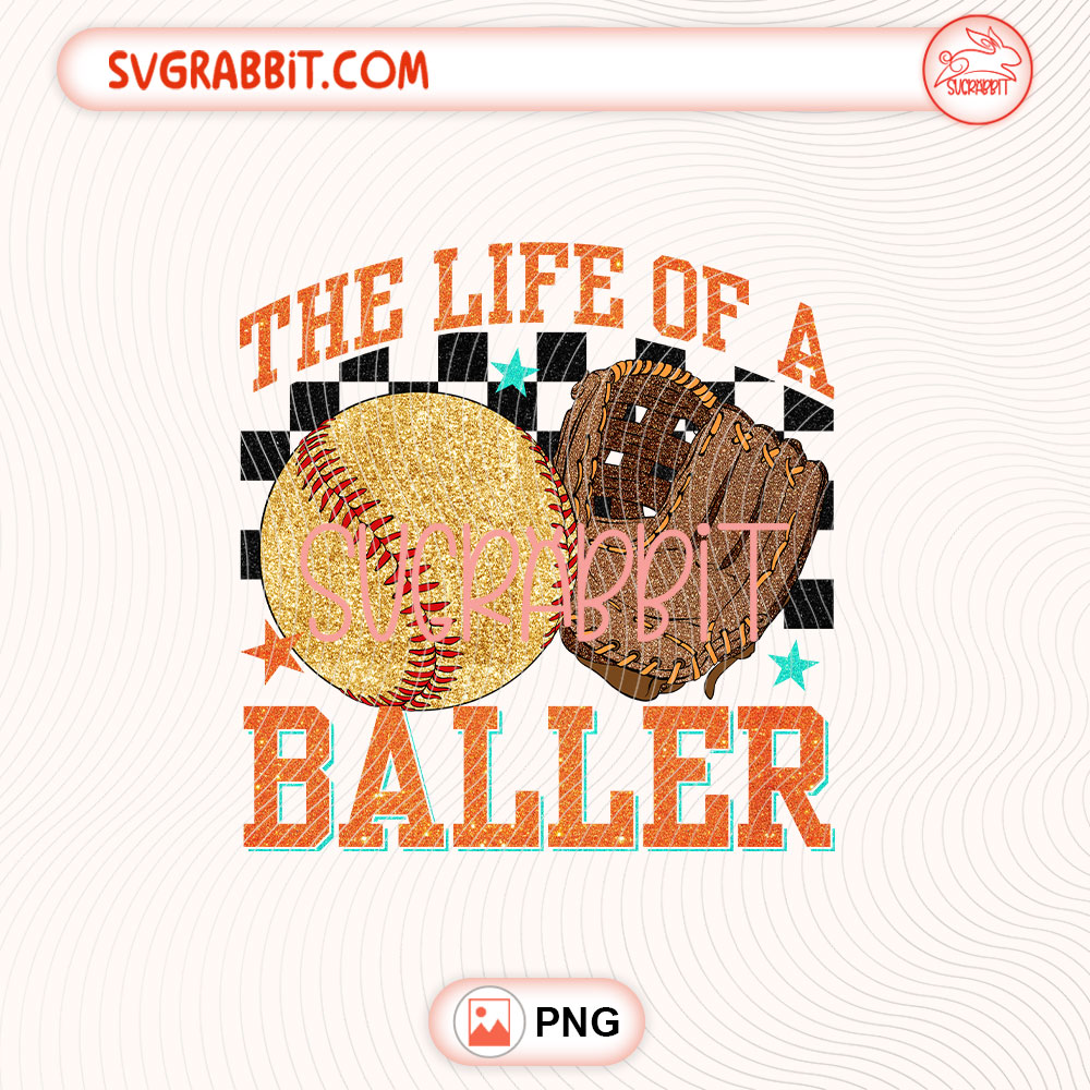 The Life Of A Baller Softball Game Day Taylor Swift PNG 300 DPI transparent background for shirts mugs tumblers stickers decals softball crafts and game day gifts