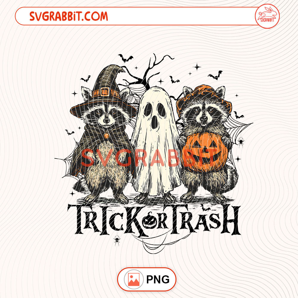 Trick Or Trash Raccoon Halloween PNG Halloween Raccoon PNG 300 DPI transparent background for shirts mugs tumblers stickers decals Halloween gifts and raccoon crafts