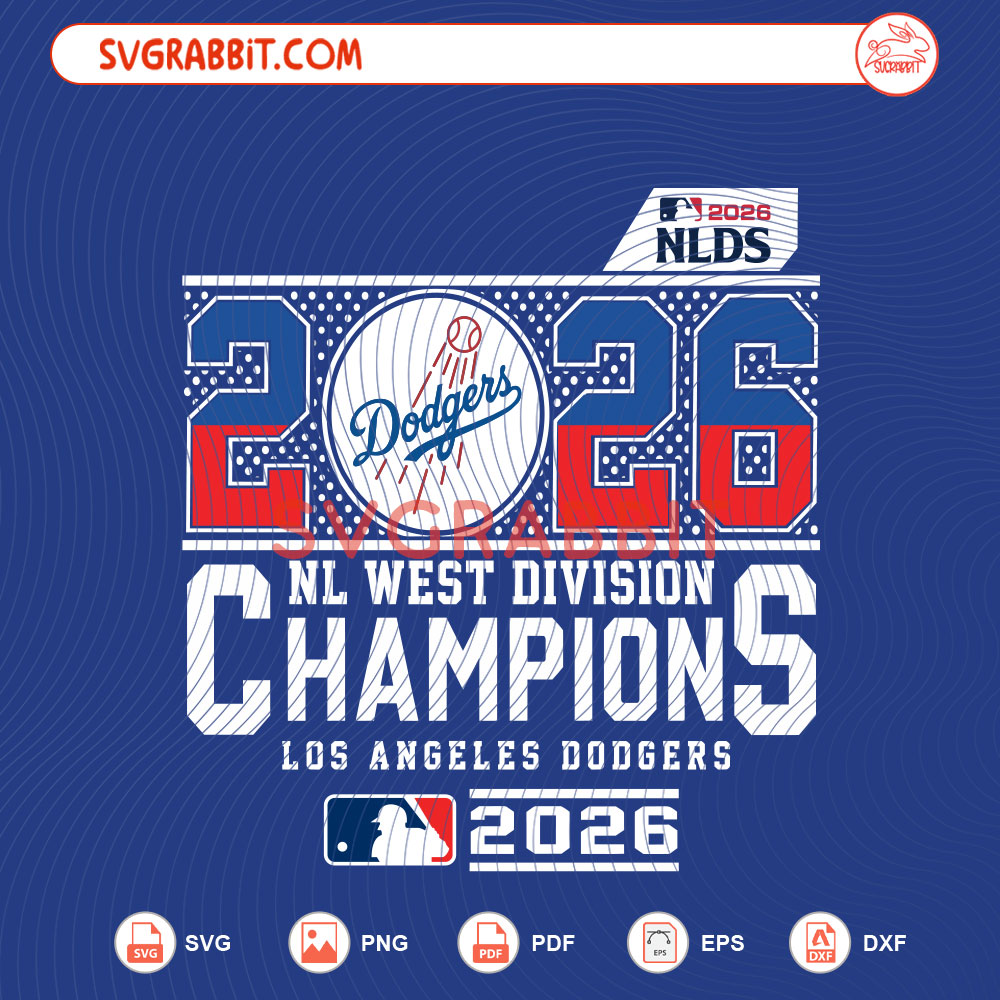 2026 NLDS Dodgers SVG Dodgers NL West Division Champions SVG digital download for Cricut Silhouette baseball shirts mugs tumblers stickers decals and postseason game day crafts