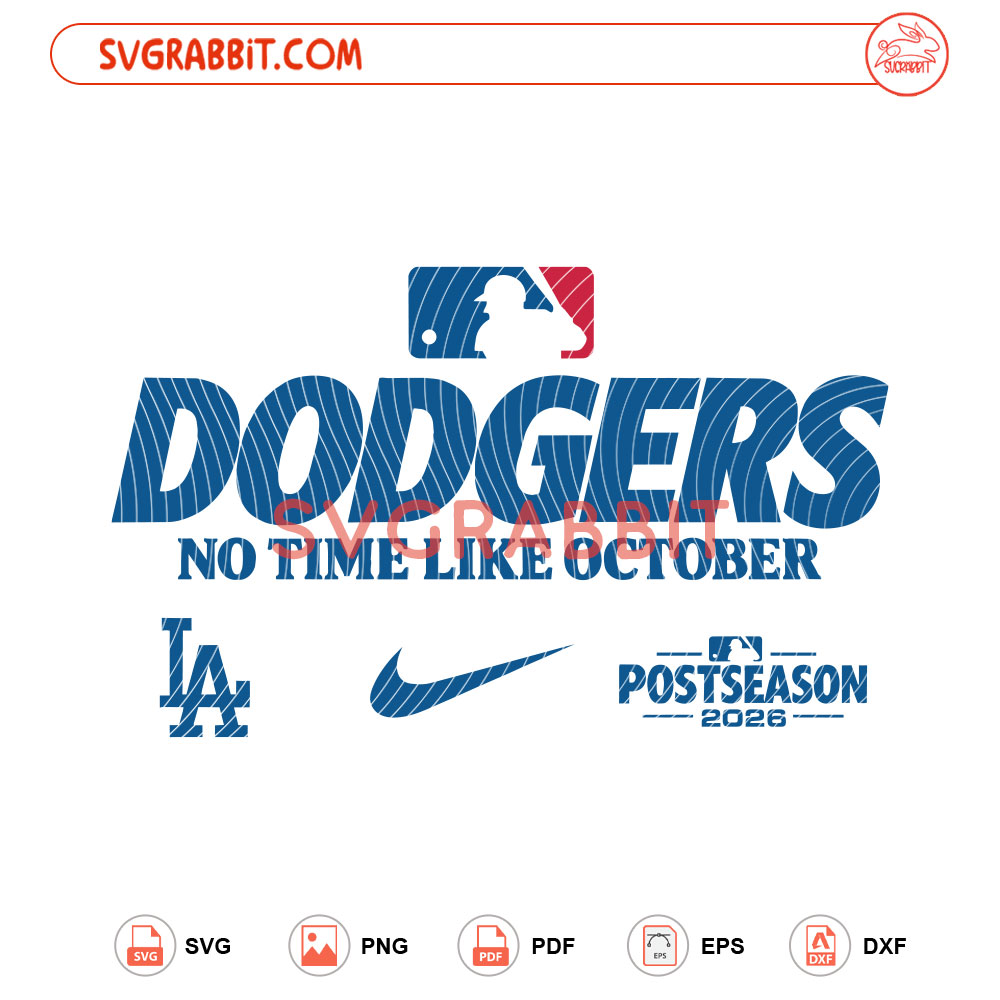 Dodgers No Time Like October SVG Dodgers Postseason 2026 SVG digital download for Cricut Silhouette baseball shirts mugs tumblers stickers decals and October game day crafts