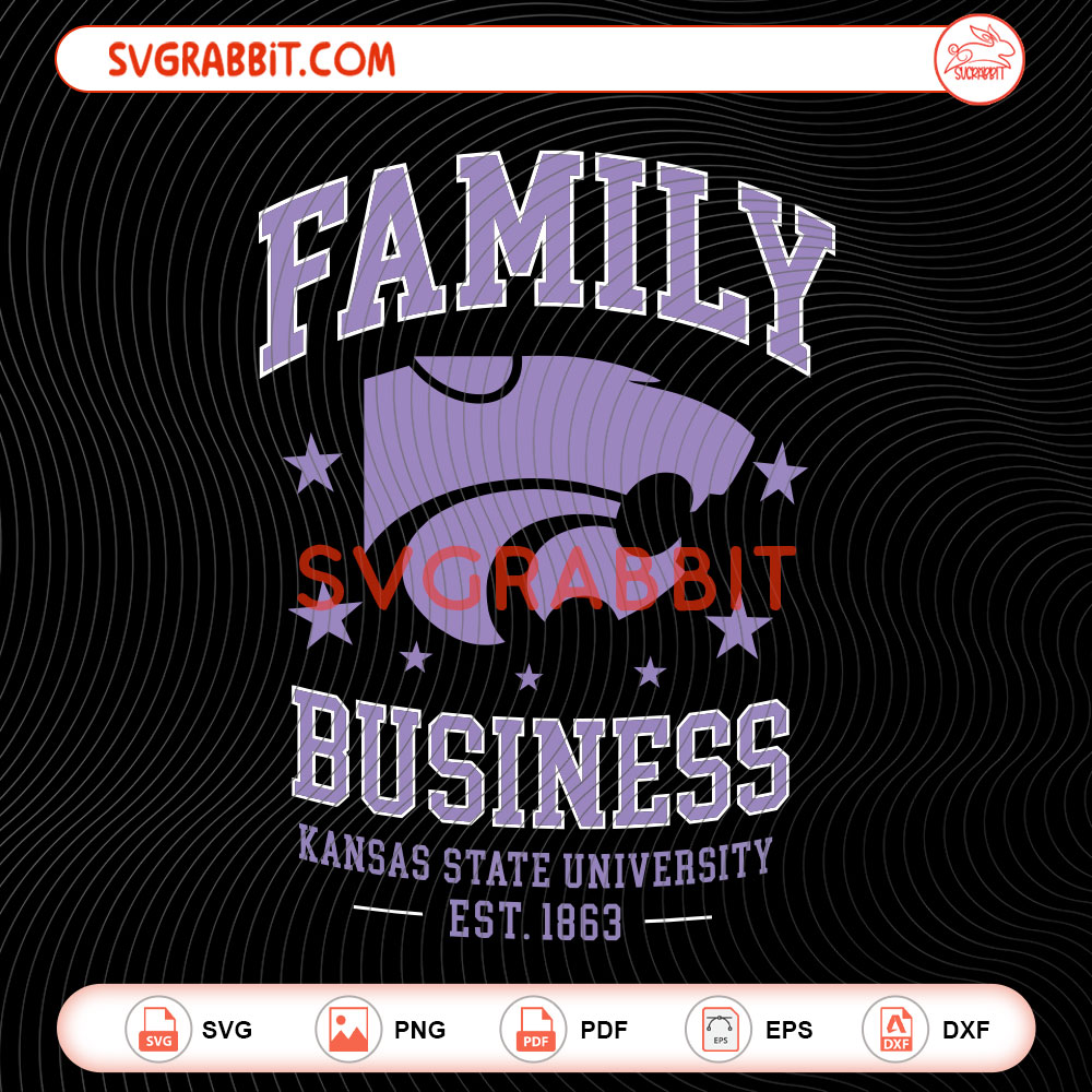 Family Business Ksu Football SVG Kansas State Wildcats SVG digital download for Cricut Silhouette shirts mugs tumblers stickers decals and college football crafts