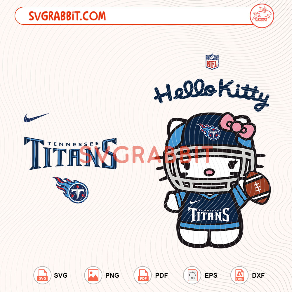 Hello Kitty Tennessee Titans NFL Svg Titans NFL Svg digital download for Cricut Silhouette shirts mugs tumblers stickers decals and football crafts