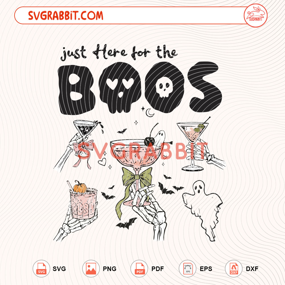 Just Here for the Boos SVG Halloween Boos Cocktail SVG digital download for Cricut Silhouette shirts mugs tumblers stickers decals and Halloween party crafts
