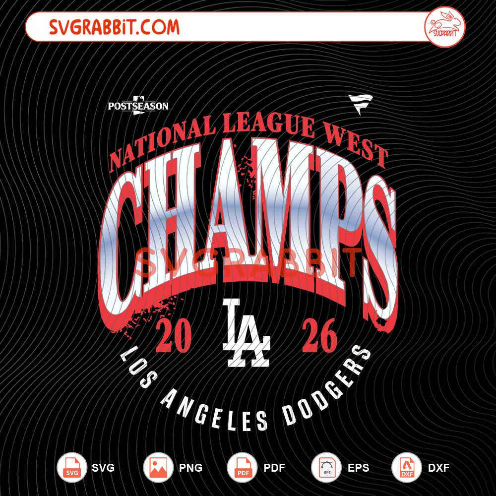 LA Dodgers 2026 NL West Division Champions SVG Dodgers SVG digital download for Cricut Silhouette baseball shirts mugs tumblers stickers decals and championship game day crafts