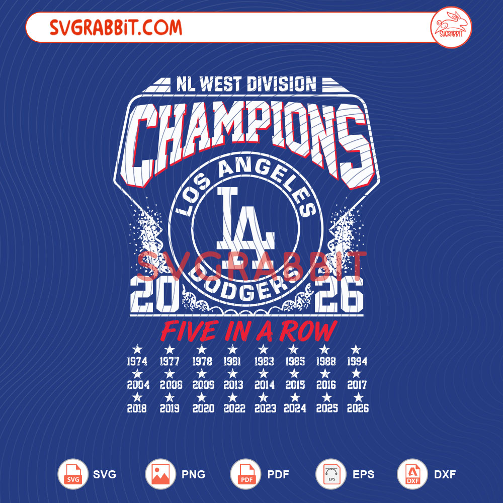 LA Dodgers We Run The West SVG NL West Division Champions SVG digital download for Cricut Silhouette baseball shirts mugs tumblers stickers decals and championship game day crafts