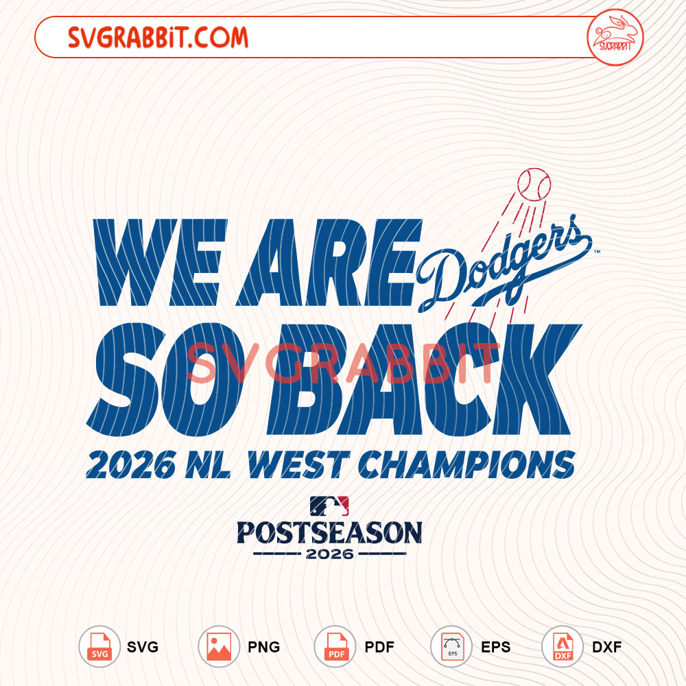 Los Angeles Dodgers 2026 NL West Champions Baseball SVG digital download for Cricut Silhouette baseball shirts mugs tumblers stickers decals and championship game day crafts