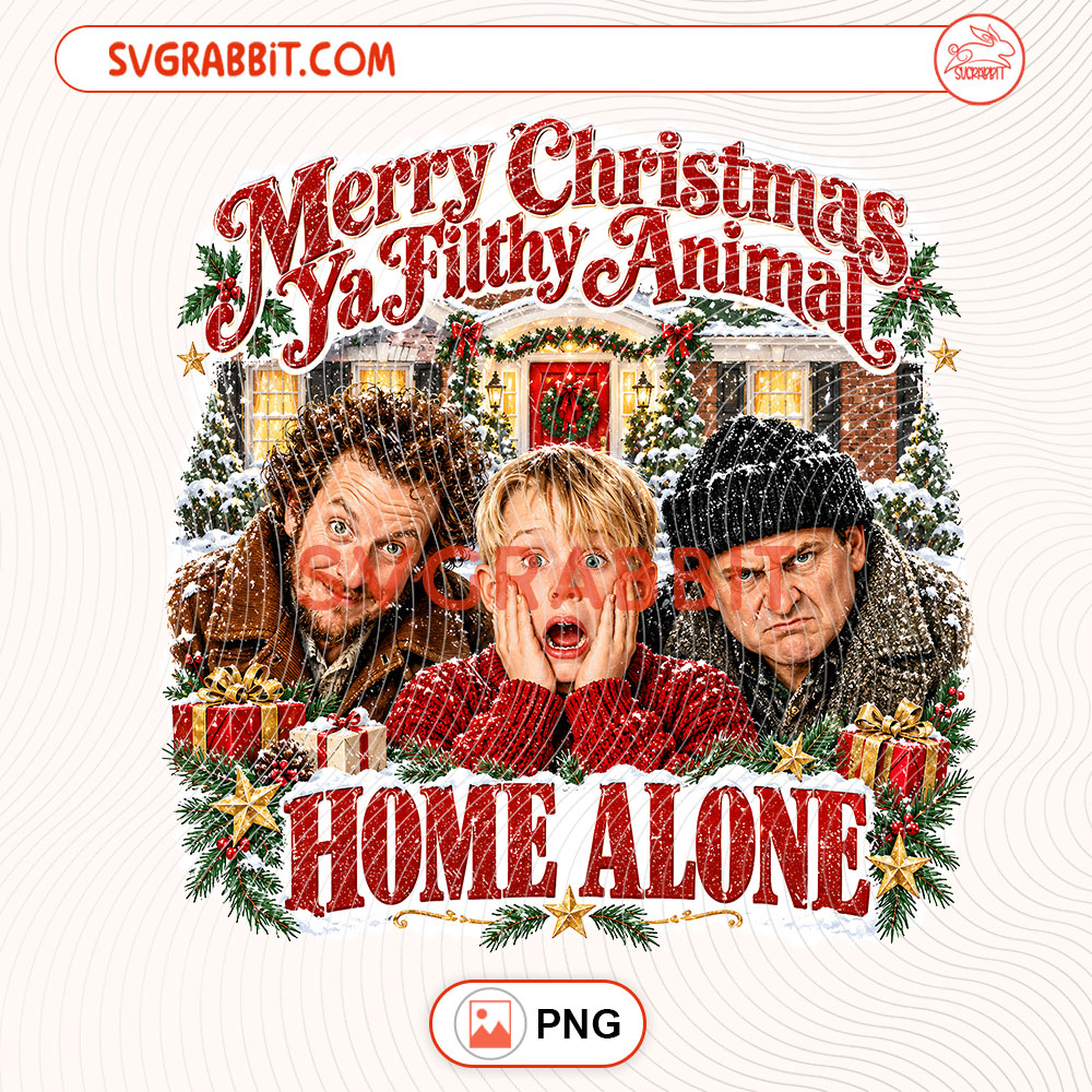 Merry Christmas Home Alone PNG Ya Filthy Animal PNG for shirts mugs tumblers stickers sublimation gifts and holiday crafts