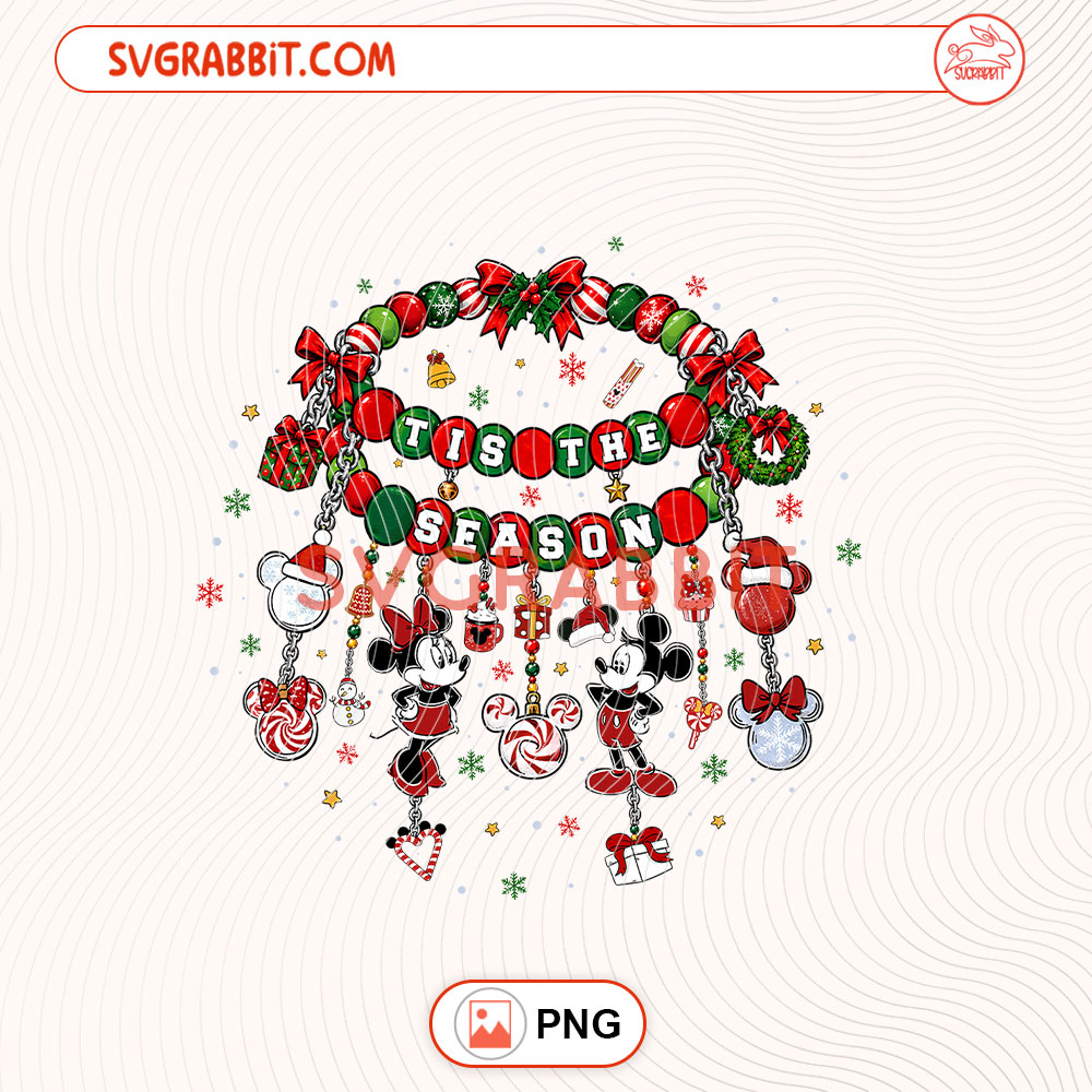 ORNAMENT Tis The Season Bracelet Disney Christmas PNG for shirts mugs tumblers ornaments stickers sublimation gifts and holiday crafts