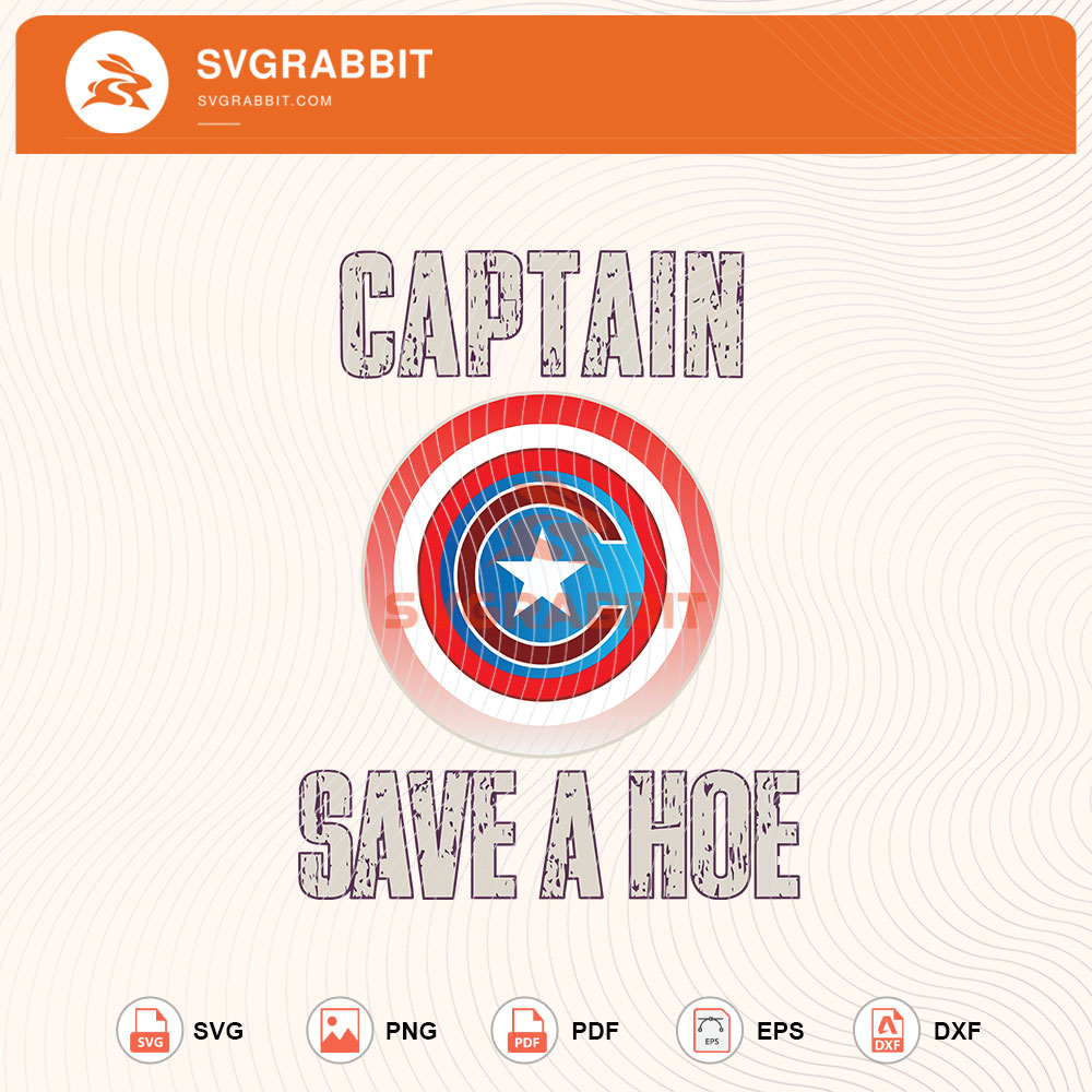 Funny Captain Save a Hoe SVG Superhero Digital Design for funny shirts hoodies mugs tumblers stickers vinyl sublimation gag gifts and comic inspired crafts