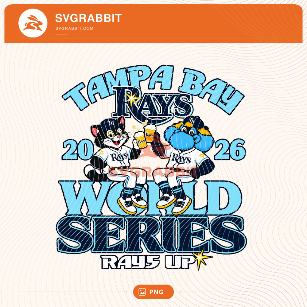 Tampa Bay Rays World Series Rays Up 2026 Mascot PNG for baseball shirts mugs tumblers stickers sublimation watch party gifts and fan crafts